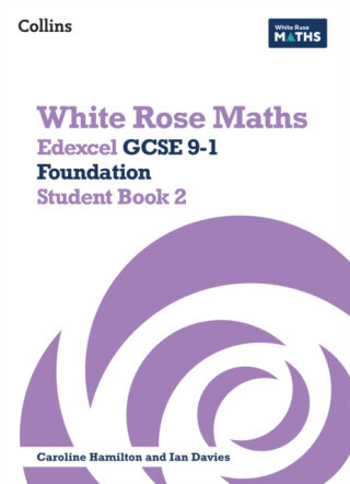Edexcel GCSE 9-1 Foundation Student Book 2 - Emily Fox, Mary-Kate Connolly, Jennifer Clasper, James Lansdale-Clegg