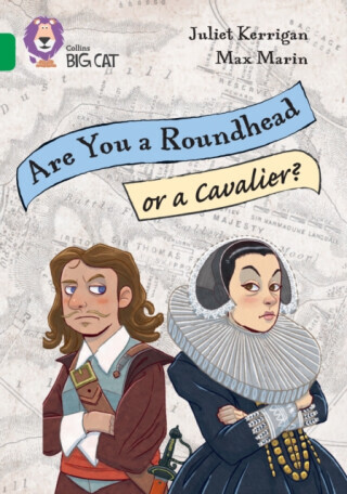 Are you a roundhead or a cavalier? - Juliet Kerrigan