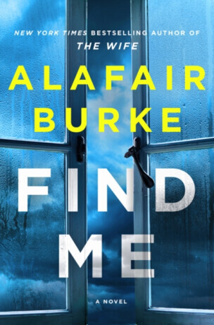 Find Me - Burke Alafair