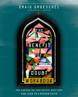 The Benefit of Doubt Workbook - Groeschel Craig