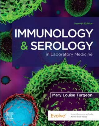 Immunology & Serology in Laboratory Medicine - Mary Louise Turgeon