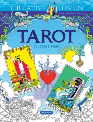 Creative Haven Tarot Coloring Book - Marty Noble