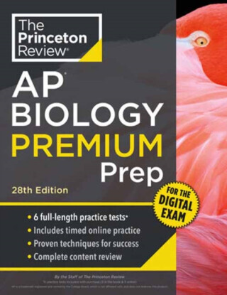 Princeton Review AP Biology Premium Prep, 28th Edition - Princeton Review