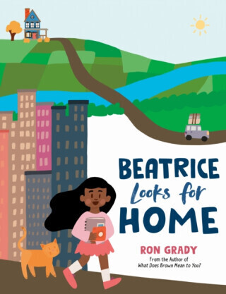 Beatrice Looks for Home - Ron Grady