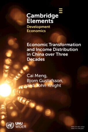 Economic Transformation and Income Distribution in China over Three Decades - Bjorn  Gustafsson, John ) Knight, Cai  Meng
