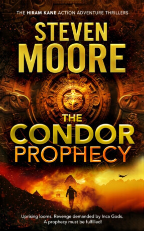 The Condor Prophecy - Steven Moore