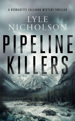 Pipeline Killers - Lyle Nicholson