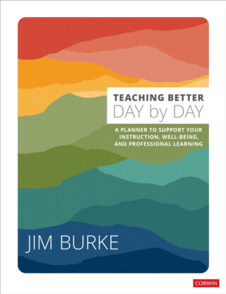 Teaching Better Day by Day - Jim Burke