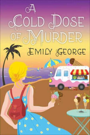 A Cold Dose of Murder - Emily George
