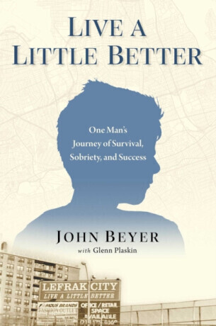 Live A Little Better - John Beyer