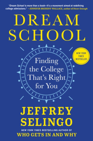 Dream School - Jeffrey Selingo