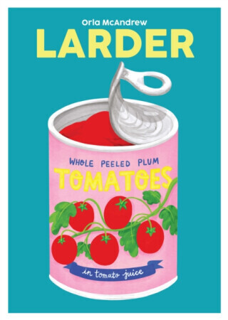 Larder - Orla McAndrew