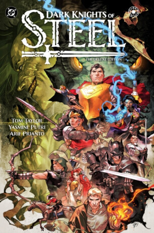 Dark Knights of Steel: The Deluxe Edition - Tom Taylor, Yasmine Putri