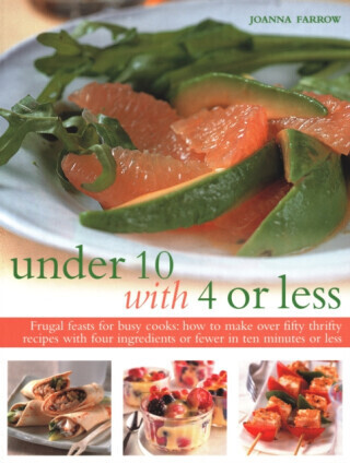 Under Ten with 4 or Less - Joanna Farrow