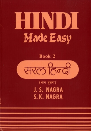 Hindi Made Easy - J. S. Nagra, S.K. Nagra