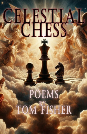 Celestial Chess - Tom Fisher
