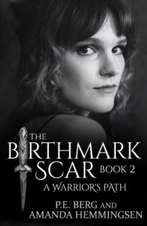 The Birthmark Scar, Book 2 - Amanda  Hemmingsen, P. E.  Berg