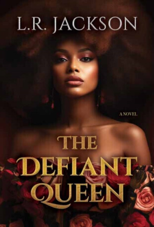The Defiant Queen - L.R. Jackson