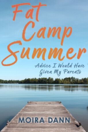 Fat Camp Summer - Moira Dann