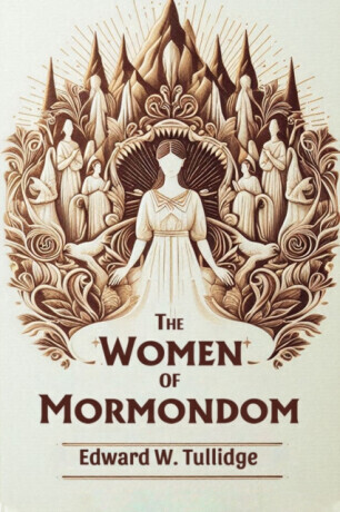 The Women of Mormondom