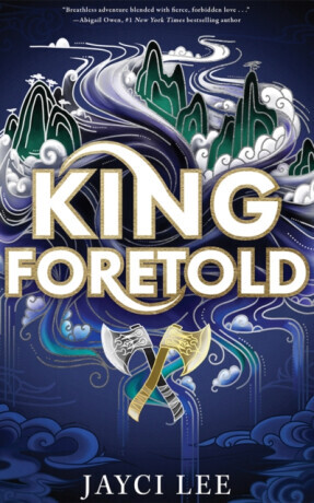 King Foretold - Jayci Lee