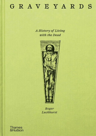 Graveyards - Roger Luckhurst