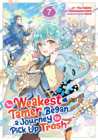The Weakest Tamer Began a Journey to Pick Up Trash (Manga) Vol. 7 - Honobonoru500