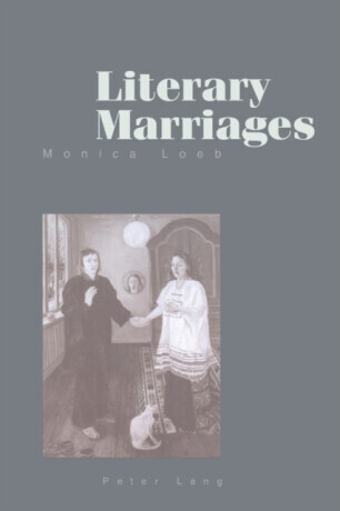 Literary Marriages - Monica Loeb