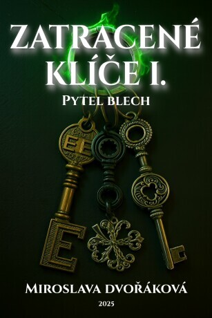 Z(a)tracené klíče I - Miroslava Dvořáková - e-kniha
