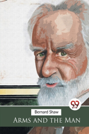 Arms and the Man -  (Shaw Bernard)(Paperback)