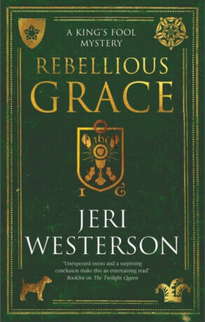 Rebellious Grace -  (Westerson Jeri)(Pevná vazba)
