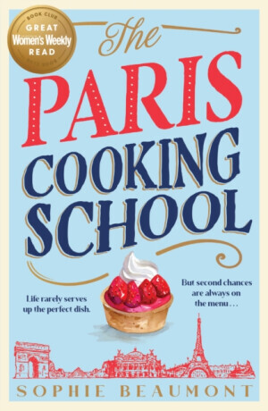 Paris Cooking School -  (Beaumont Sophie)(Paperback / softback)