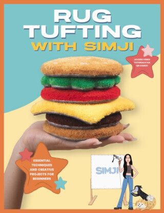 Rug Tufting with Simji: Essential Techniques and Creative Projects for Beginners -  (Simji)(Paperback)
