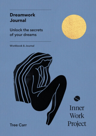 Dreamwork Journal - Unlock the secrets of your dreams (Carr Tree)(Paperback / softback)