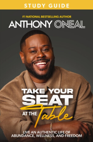 Take Your Seat at the Table Study Guide -  (ONeal Anthony)(Paperback)