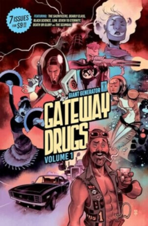 Gateway Drugs Volume 1: A Giant Generator Sampler -  (Remender Rick)(Paperback)