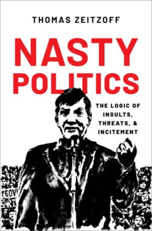 Nasty Politics - Thomas  Zeitzoff