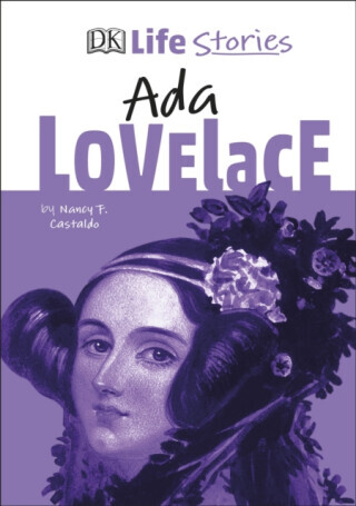 DK Life Stories Ada Lovelace - Castaldo Nancy