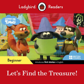 Ladybird Readers Beginner Level - Timmy Time - Let's Find the Treasure! (ELT Graded Reader) - Ladybird
