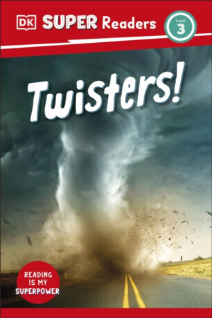 DK Super Readers Level 3 Twisters! - DK