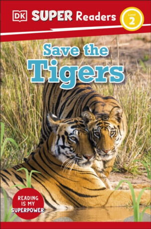 DK Super Readers Level 2 Save the Tigers - DK