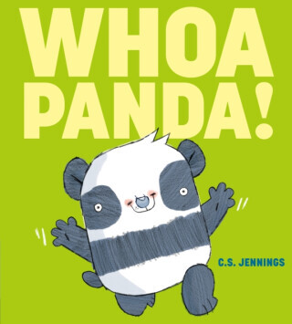 Whoa Panda! - C.S. Jennings