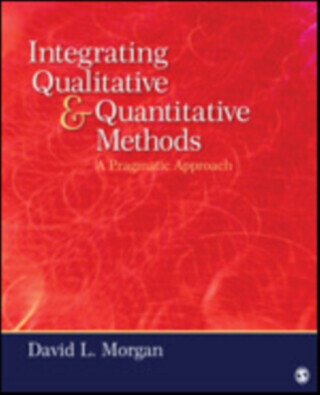 Integrating Qualitative and Quantitative Methods - David L. Morgan
