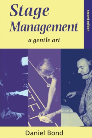 Stage Management - Daniel Bond