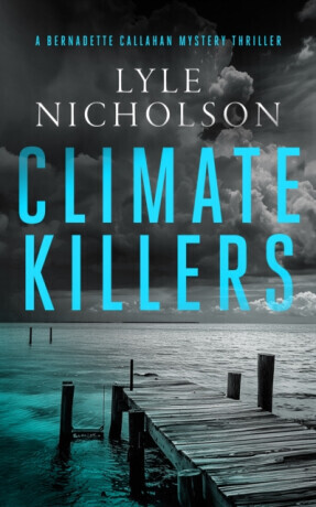 Climate Killers - Lyle Nicholson