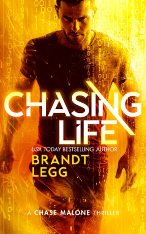Chasing Life - Brandt Legg