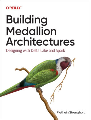 Building Medallion Architectures - Piethein Strengholt