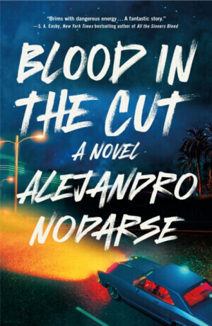 Blood in the Cut - Alejandro Nodarse