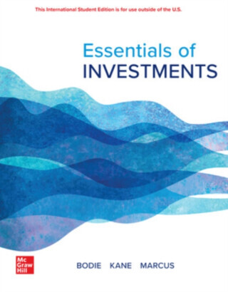 Essentials of Investments: 2024 Release ISE - Alex Kane, Alan Marcus, Zvi Bodie