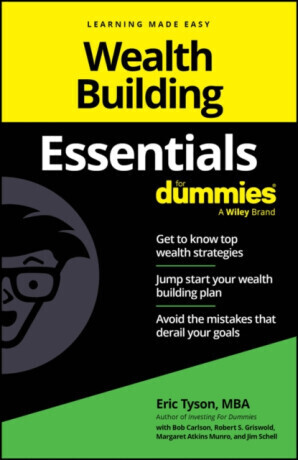 Wealth Building Essentials For Dummies - Eric Tyson